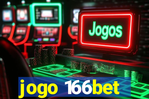 jogo 166bet